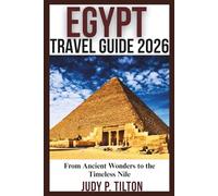 EGYPT TRAVEL GUIDE 2026