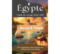 Égypte Guide de voyage 2026-2027