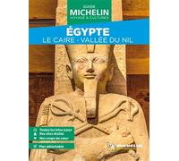 EGYPTE-LE CAIRE-VALLEE DU NIL GUIDE VERT WEEK&GO: Le Caire, Vallée du Nil