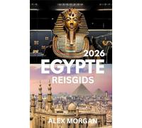 Egypte Reisgids 2026