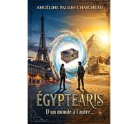 ÉGYPTEARIS, d’un monde à l’autre…