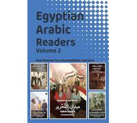Egyptian Arabic Readers, Volume 2: Five Stories for Intermediate Learners