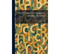 Egyptian Colloquial Arabic Reader