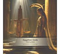 Egyptian Gods Coloring Book - Step Into the Divine World of Ancient Egypt