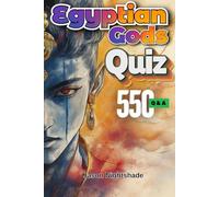 Egyptian Gods Quiz - 550 Questions and Answers