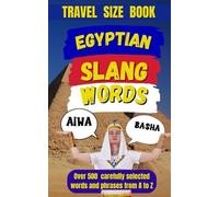 Egyptian Slang Dictionary: Talk Like a Real Masri: 2