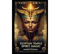 Egyptian Temple Spirit Magic