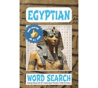 Egyptian Word Search Puzzle Book: Word Search Puzzles for Teens, Adults, and Seniors about Egypt, Tombs, Treasures, and More | 6x9 inches, 112 pages | ... for Vacations, Holidays, and Leisure Time