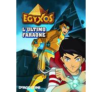 Egyxos. L'ultimo Faraone