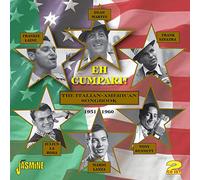 Various Artists Eh Cumpari: The Italian American Songbook 1951-1960 (CD) Album