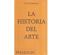 Eh Gombrich La Historia del Arte Nueva Edición Bolsillo (Spanish Edi (Tascabile)