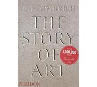 The Story of Art - 16th Edition by Leonie Gombrich