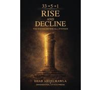 Ehab Abdelmawla Rise and Decline (Tascabile)