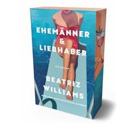 Ehemänner & Liebhaber: DER Sommerroman der New York Times-Bestseller Autorin - emotional, spannend und mitten aus dem Leben