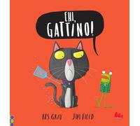 Ehi, gattino! – Ediz. a colori – Gallucci