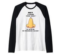 EHI, Ho notato Che Ti Sei intromesso di Nuovo nei Miei affar Maglia con Maniche Raglan