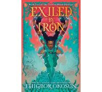 Ehigbor Okosun Exiled by Iron (Tascabile) Tainted Blood Duology