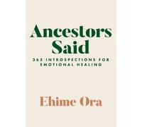 Ehime Ora Ancestors Said (Tascabile)