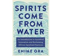 Ehime Ora Spirits Come from Water (Tascabile)