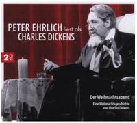 Ehrlich, Peter - Dickens: der Weihnachtsabend