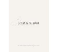 Ehrlich zu mir selbst - was mein inneres Kind heute hören möchte