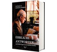 Ehrliche Antworten auf ehrliche Fragen zum christlichen Glauben: Die Briefe von David W. Gooding