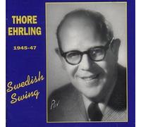 Ehrling,Thore - Swedish Swing 1945-47 [Import]