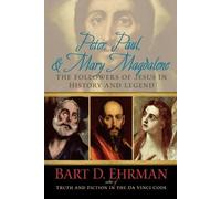Bart D Ehrman Peter, Paul, and Mary Magdalene (Tascabile)