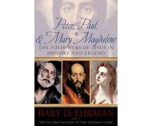 Ehrman Peter, Paul, and Mary Magdalene (Tascabile)