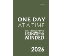 EHS Minded™ - One Day at a Time: Daily Messages for the Environmental, Health and Safety Minded (Field Green)