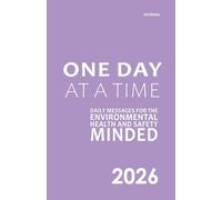 EHS Minded™ - One Day at a Time: Daily Messages for the Environmental, Health and Safety Minded (Lavender Shift)