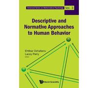 Ehtibar N Dzhaf Descriptive And Normative Approaches To Human (Copertina rigida)