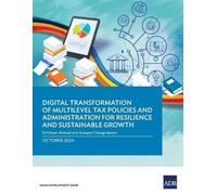 Ehtisham Ahmad Digital Transformation of Multilevel Tax Policies an (Tascabile)