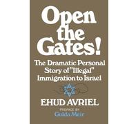 Ehud Avriel Open the Gates (Tascabile)