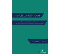 Ehud Eilam Israel's New Wars (Copertina rigida)