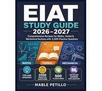 EIAT Study Guide 2026-2027: Comprehensive Reviews for Maths, Verbal & Mechanical Sections with 2,500 Practice Questions
