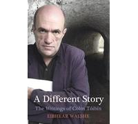 Eibhear Walshe A Different Story (Copertina rigida)