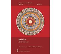 Eibingen Benediktinerinnen St. Lieder: Symphoniae (Hildegard von Bin (Tascabile)
