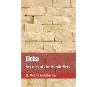 Eicha: Secrets of the Aleph-Beis