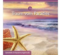 Eichenbrenner, Thoma - Traum Vom Paradies