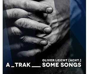 Eicht,Oliver (Acht.) - Trak Some Songs
