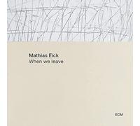 Mathias Eick When We Leave (CD) Album (Jewel Case)