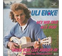 EICKE, Uli - Hey wir sind alle okay / Unser Boot legt morgen an (Michael row the boat ashore) / 6.14212
