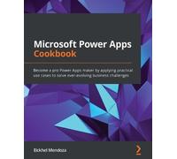 Eickhel Mendoza Microsoft Power Apps Cookbook (Tascabile)