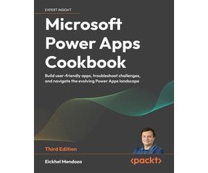 Eickhel Mendoza Microsoft Power Apps Cookbook (Tascabile)