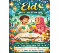 Eid Activity and Story Book: 20 Short Stories about Eid Day in Color | Word Searches, Mazes and Word Scrambles Puzzle Book for Kids Aged 5-10 | 8.5 by ... Activities and Stories | Perfect as Eid Gift