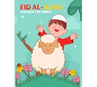 Eid Al Adha-Malbuch für Kinder: Islamische Ausmalbilder für Kleinkinder, Kinder, Jungen und Mädchen