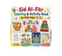 Eid Al-Fitr Coloring & Activity Book for Kids Ages 3-8”