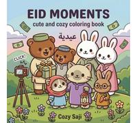 Eid Moments: Cute And Cozy Coloring Book