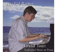 Eid-Reiner, Eric - Grand Tour-Traditional Music On Piano